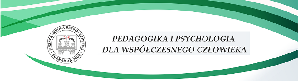 Pedagogika i psychologia dla wsp&oacute;&#322;czesnego cz&#322;owieka